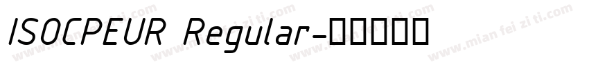 ISOCPEUR Regular字体转换